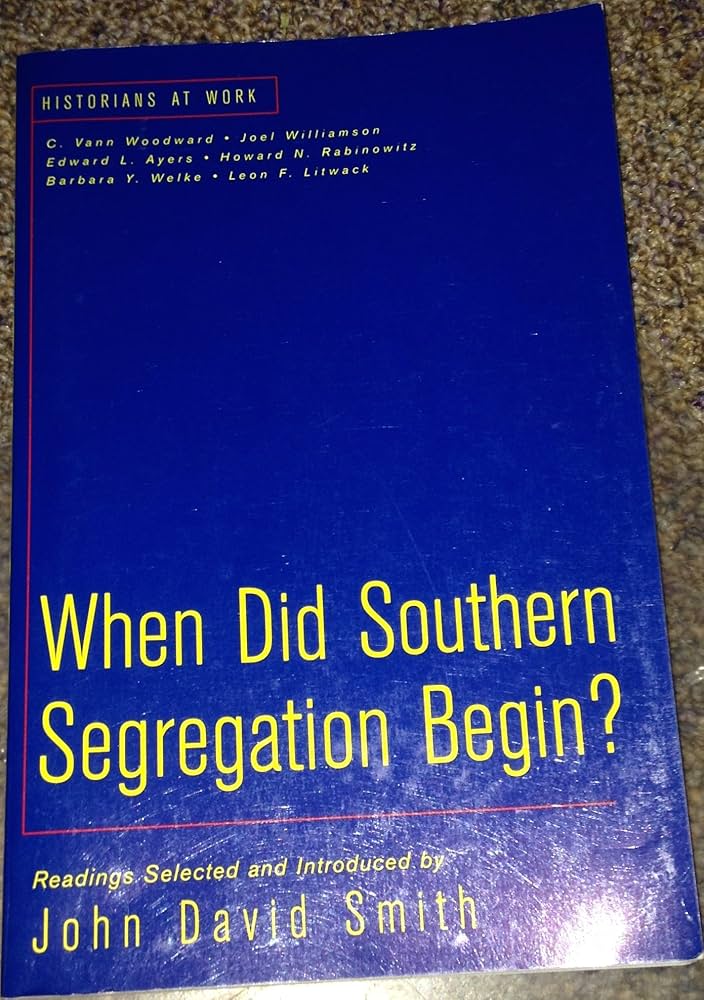 When Did Southern Segregation Begin?