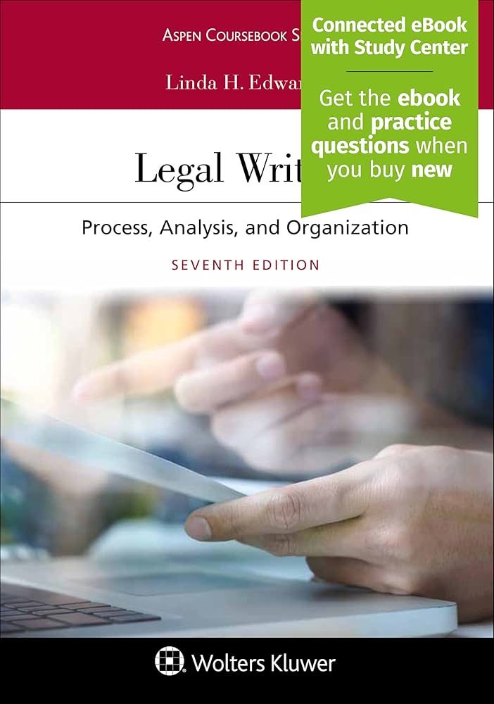 Legal Writing: Process, Analysis, and Organization