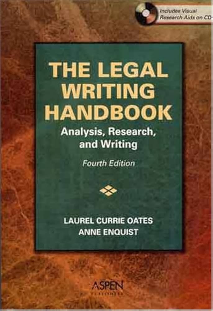 The Legal Writing Handbook: Analysis, Research, and Writing