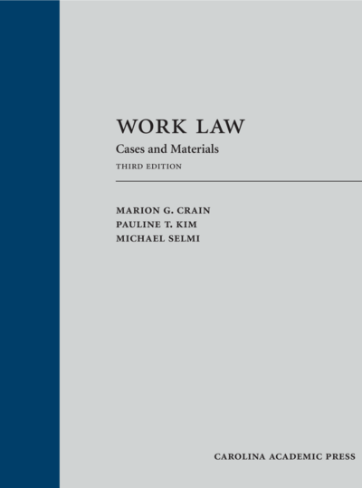 Work Law: Cases and Materials 3rd