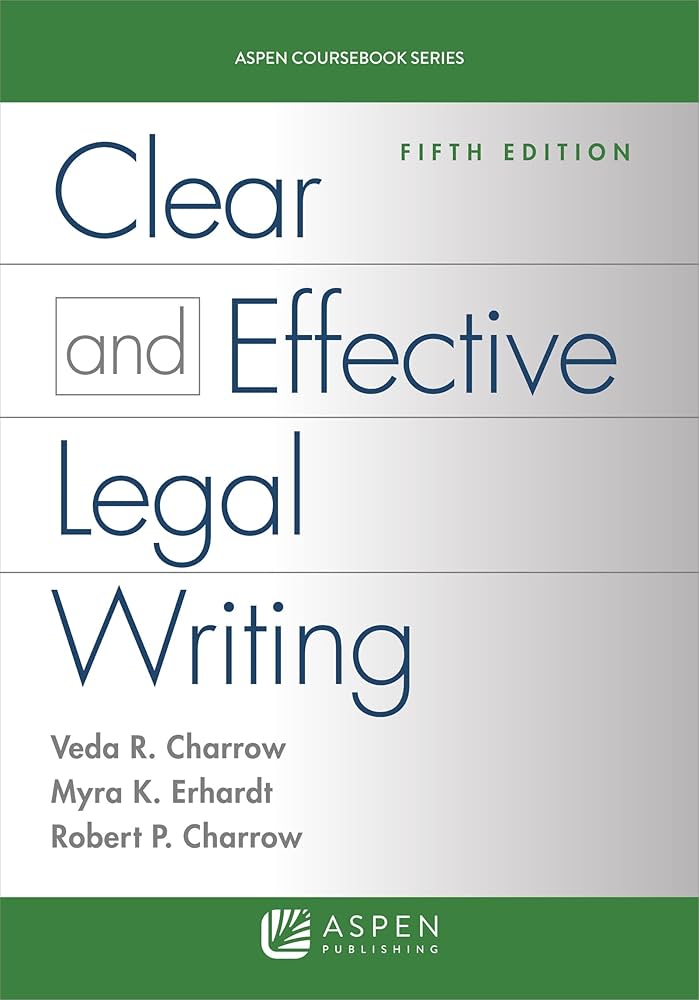 Clear and Effective Legal Writing