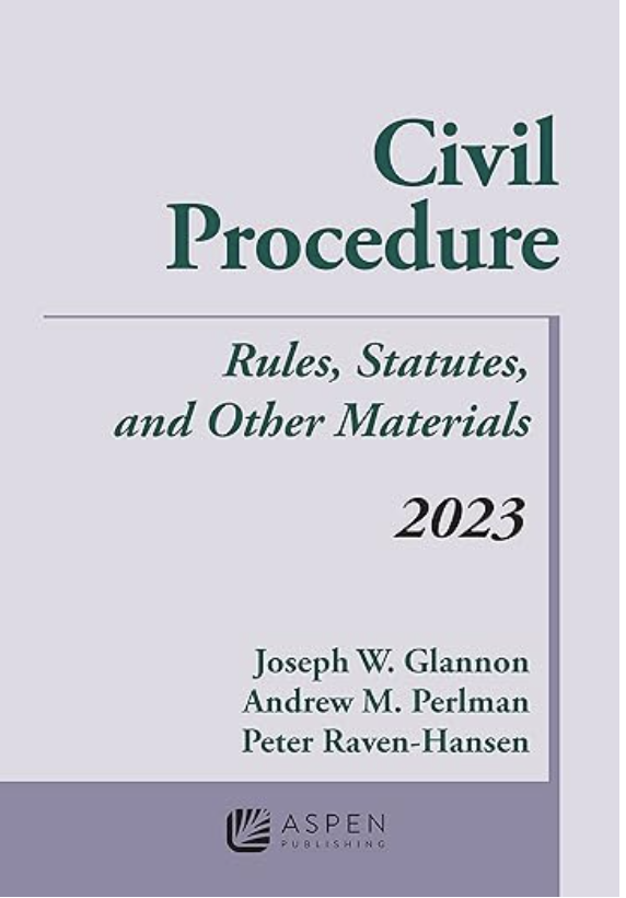Civil Procedure: Rules, Statutes and Other Materials - 2023