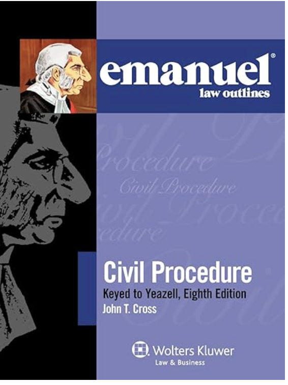 Civil Procedure: Emanuel Law Outlines