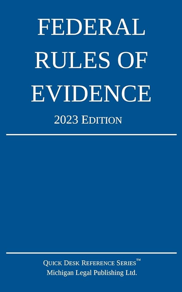 Federal Rules of Evidence 2024