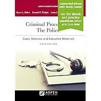 Criminal Procedures The Police 6th