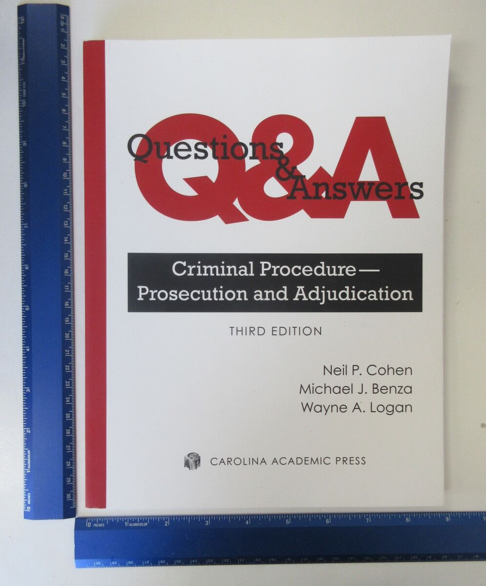 Q&A Criminal Procedure --Prosecution and Adjudication 3rd