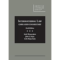 International Law Cases and Commentary 6th